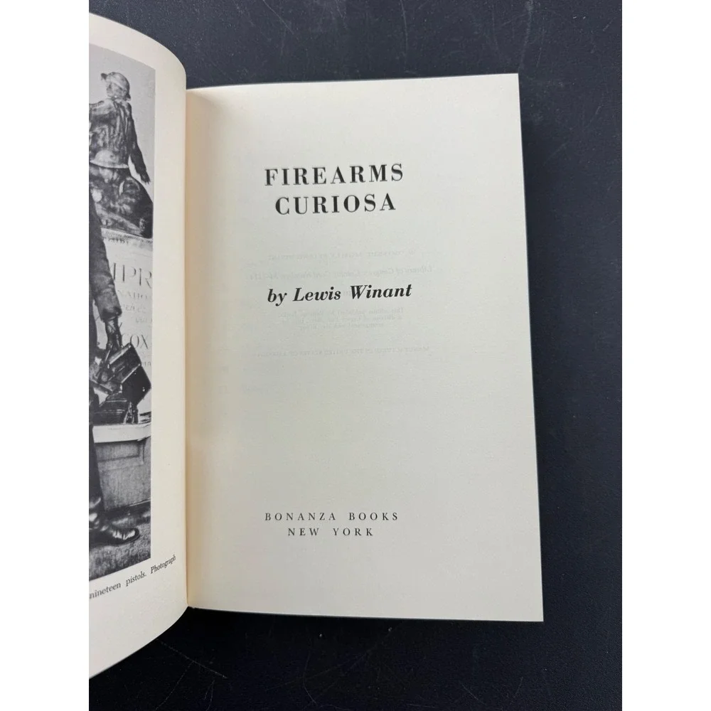 Firearms Curiosa‎ Lewis Winant Bonanza Books Hardcover Illustrated 1955